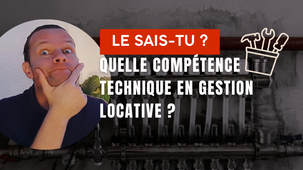 Maitriser la plomberie est important en gestion locative